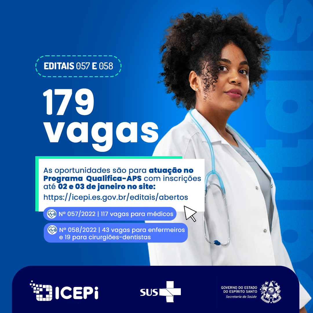 ICEPi Saúde lança editais 179 vagas para médicos enfermeiros e